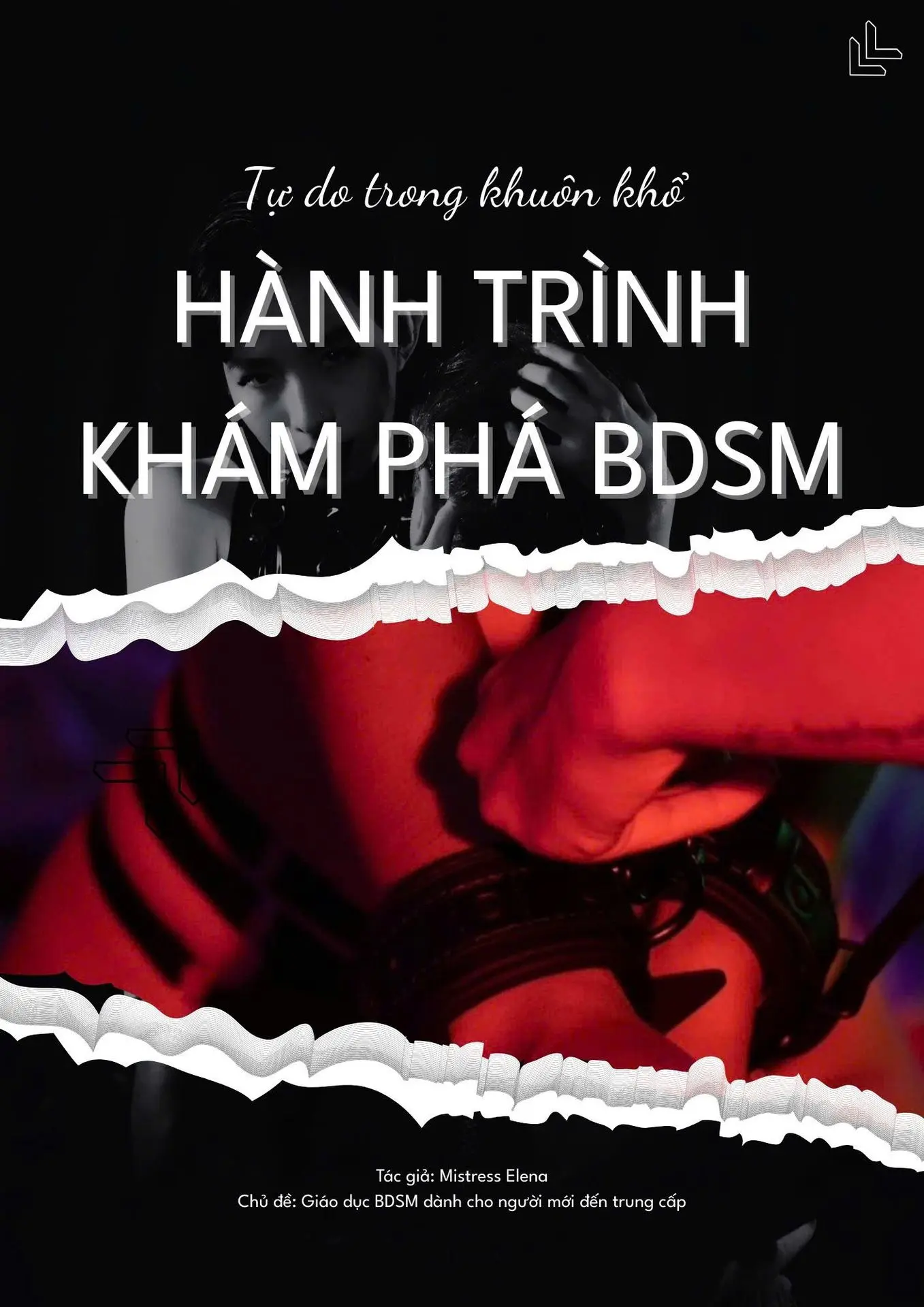 Ebook “Tự do trong khuôn khổ – Hành trình khám phá BDSM”
